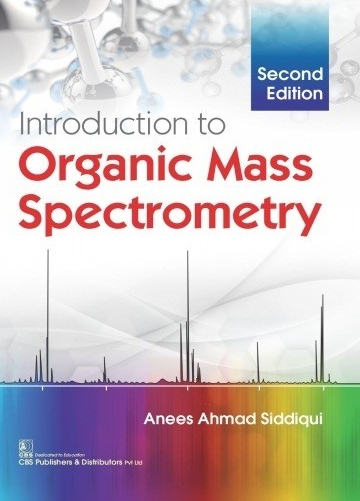 Introduction To Organic Mass Spectrometry 2e (PB) 